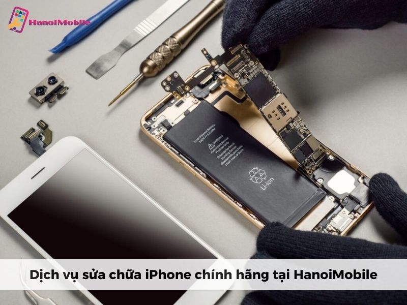 Dịch vụ sửa chữa iPhone chính hãng tại HanoiMobile