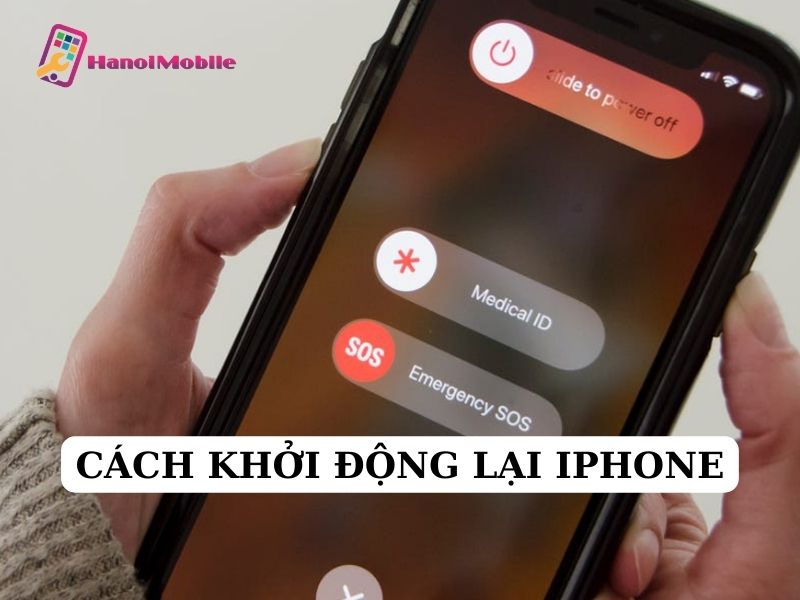 cách khởi động lại iPhone