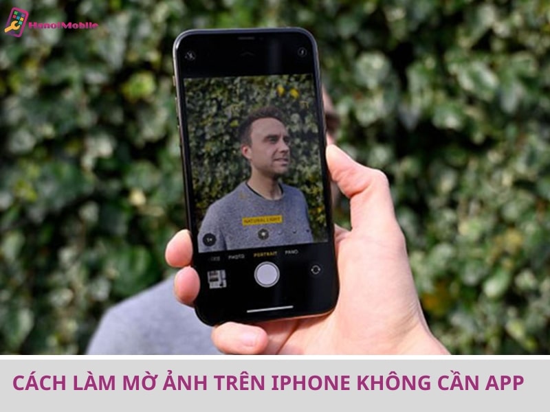 Cách làm mờ ảnh trên iPhone không cần App