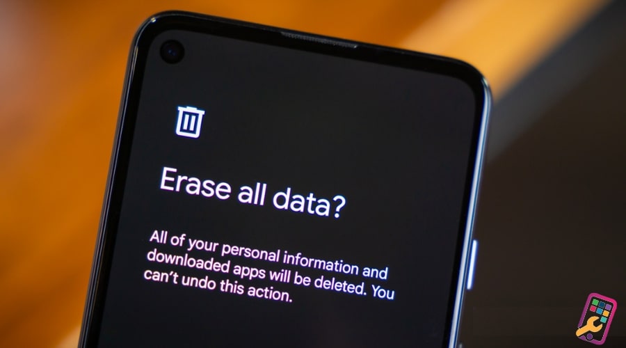 cách xóa tất cả dữ liệu trên điện thoại Android