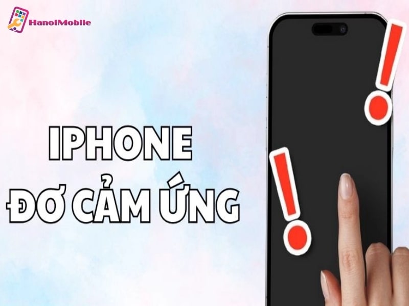 Cách để hạn chế Iphone đơ cảm ứng