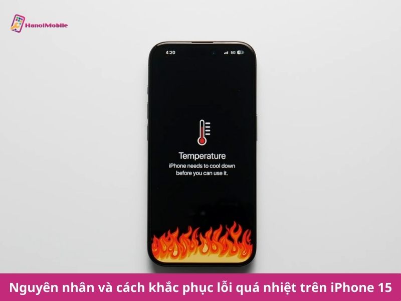 Lỗi quá nhiệt trên iPhone 15