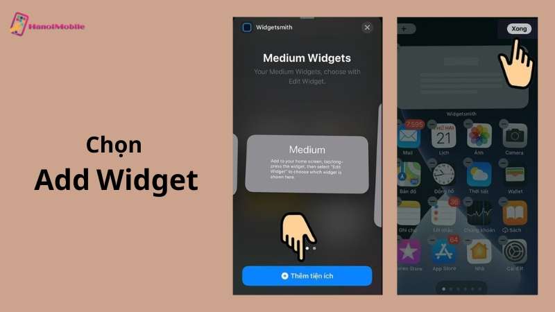  Bấm Add Widget > nhấn nút "Xong, sau đó chỉnh sửa tiện ích